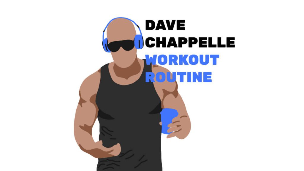 dave chappelle's workout routine