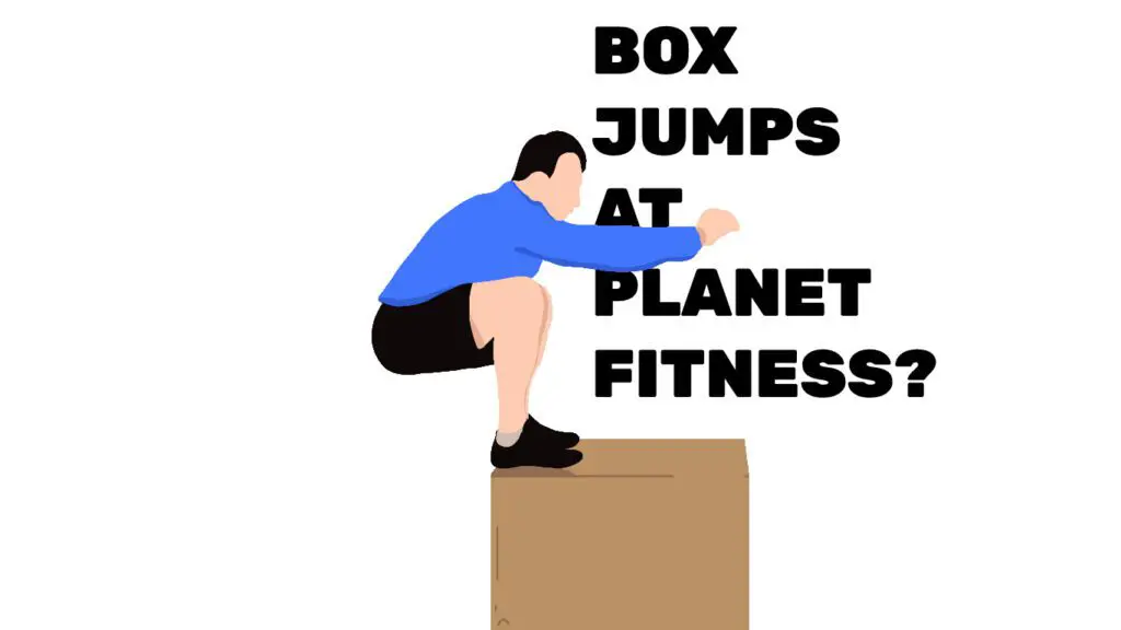 does planet fitness have box jumps